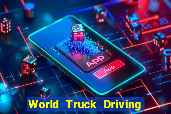 World Truck Driving Simulator Dinheiro Infinito tudo desbloqueado